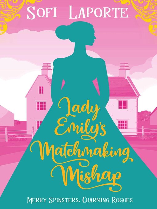 Cover image for Lady Emily's Matchmaking Mishap